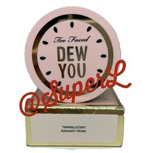 NEW Too Faced Dew You Fresh Glow Translucent Setting Powder Radiant Pearl